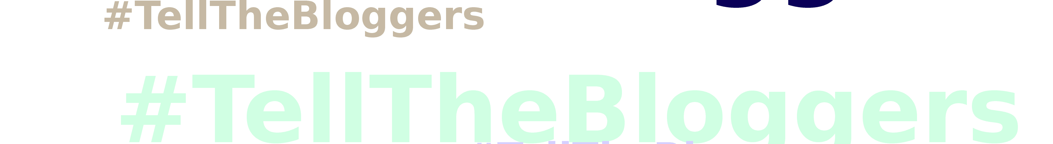 #TellTheBloggers