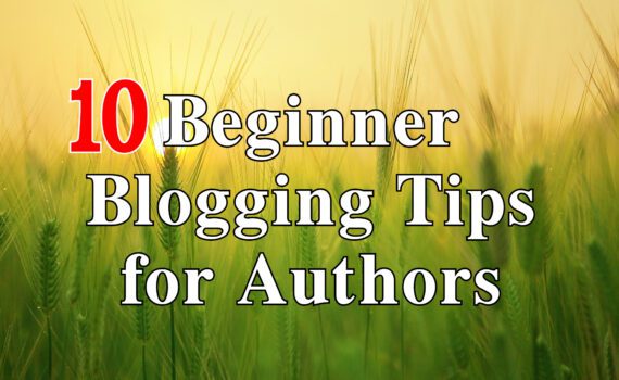 10 blogging tips for authors